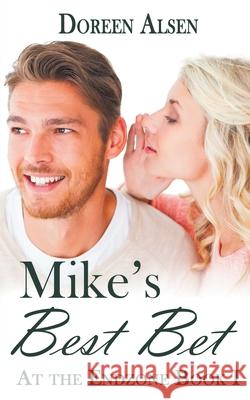 Mike's Best Bet Doreen Alsen 9781601546401 Wild Rose Press - książka