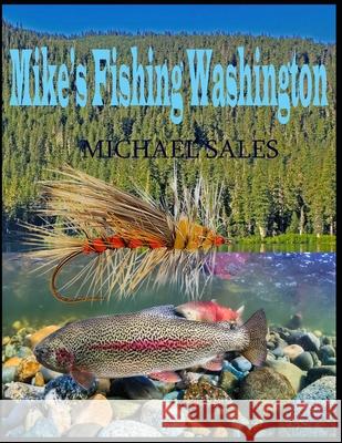 Mike's Fishing Washington Michael Allen Sales 9798751446895 Independently Published - książka