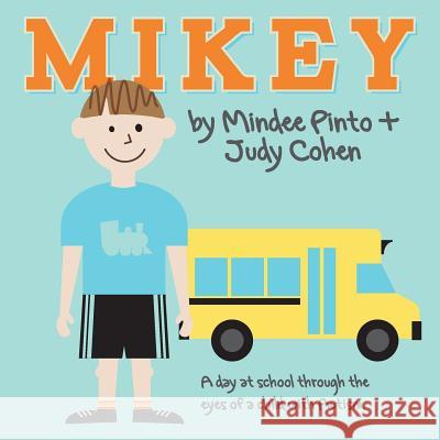 Mikey Mindee Pinto Judy Cohen Mark Fairbanks 9781937165413 Orange Hat Publishing - książka