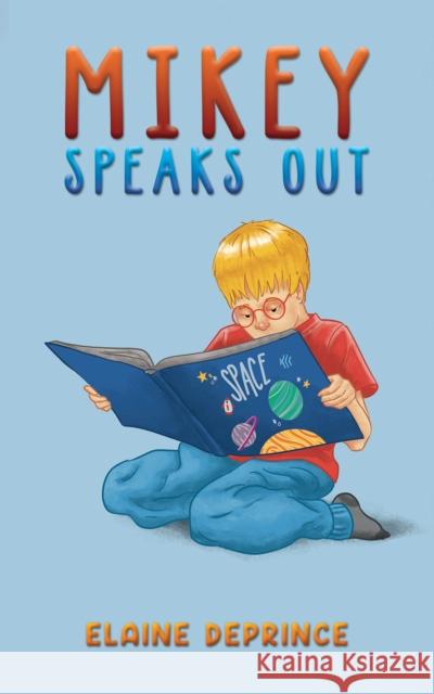 Mikey Speaks Out Elaine Deprince 9798886936490 Austin Macauley Publishers LLC - książka