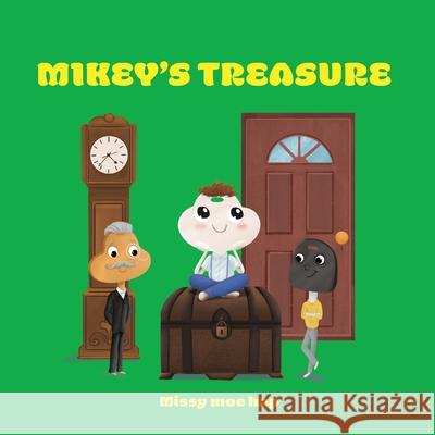 Mikey's Treasure: Mikey's Treasure Missy Moe Hap Tanya Zeinalova 9780645874006 Missy Moe Hap - książka