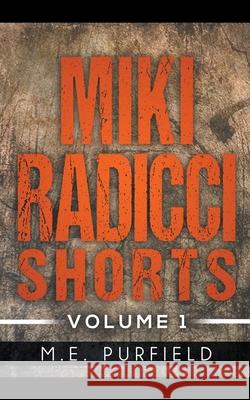 Miki Radicci Shorts Purfield M.E. Purfield 9798201986032 Draft2Digital - książka