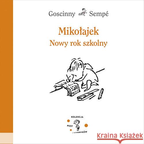 Mikołajek. Nowy rok szkolny Goscinny Rene Sempe Jean-Jacques 9788324052257 Znak Emotikon - książka