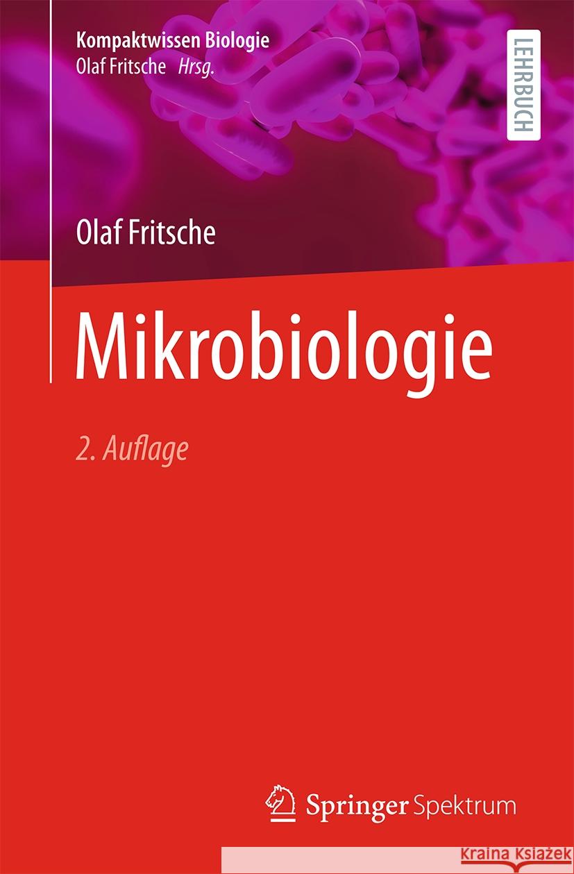 Mikrobiologie Olaf Fritsche 9783662704707 Springer Spektrum - książka