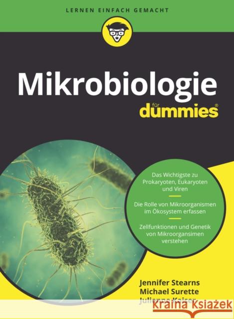 Mikrobiologie für Dummies Jennifer Stearns Michael Surette Julienne C. Kaiser 9783527717484 Wiley-VCH Verlag GmbH - książka