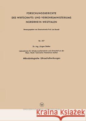 Mikrobiologische Ultraschallwirkungen Jurgen Stelter 9783663037309 Vs Verlag Fur Sozialwissenschaften - książka