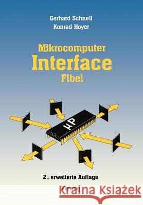 Mikrocomputer-Interfacefibel Gerhard Schnell 9783528142483 Vieweg+teubner Verlag - książka