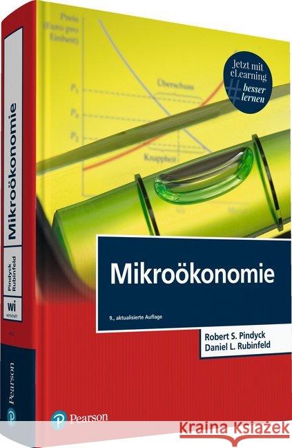 Mikroökonomie : Mit Zugang zur  eLearning Plattform MyLab Pindyck, Robert S.; Rubinfeld, Daniel L. 9783868943528 Pearson Studium - książka