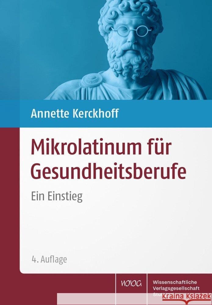 Mikrolatinum für Gesundheitsberufe Kerckhoff, Annette 9783804743670 Wissenschaftliche Verlagsgesellschaft Stuttga - książka