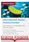Mikronährstoff-Räuber: Cholesterinsenker Gröber, Uwe, Kisters, Klaus 9783804742604 Wissenschaftliche Verlagsgesellschaft Stuttga