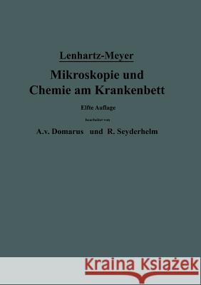 Mikroskopie Und Chemie Am Krankenbett Hermann Lenglishhartz Erich Meyer A. V 9783642984495 Springer - książka