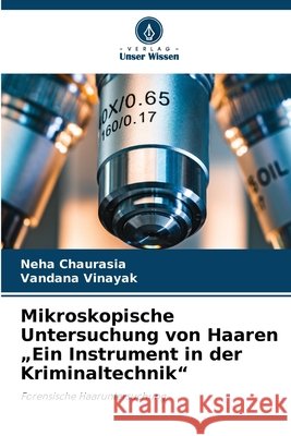 Mikroskopische Untersuchung von Haaren 