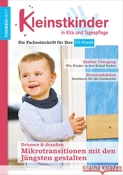 Mikrotransitionen mit den Jüngsten gestalten - drinnen & draußen Gutknecht, Dorothee, Kramer, Maren, Daldrop, Kira 9783451010682 Herder, Freiburg - książka