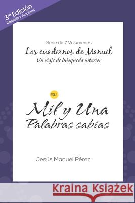 Mil y una palabras sabias Jesus Manuel Perez 9789945806564 Biblioteca Nacional Pedro Henriquez Urena - książka