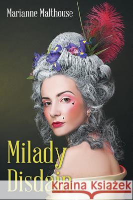 Milady Disdain Marianne Malthouse 9781503502642 Xlibris Corporation - książka