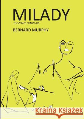 Milady: The Pirate Franchise Murphy, Bernard 9788743001942 Books on Demand - książka