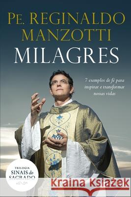 Milagres Col. Sinais do Sagrad Padre Reginaldo Manzotti 9788522015979 Buobooks - książka