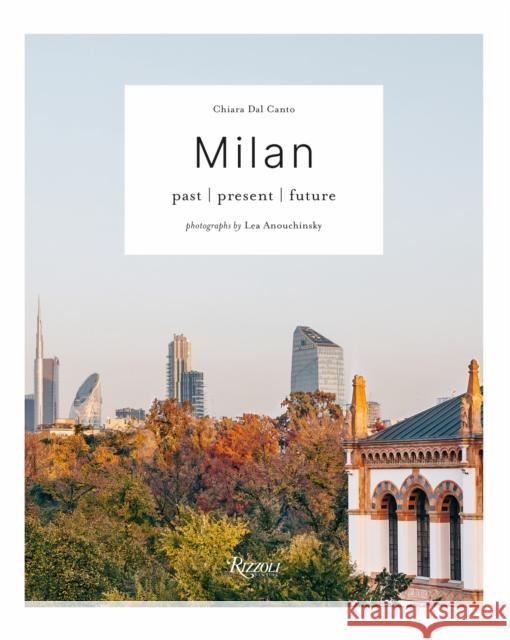 Milan On Stage: Unmissable Spots in Town Lea Anouchinsky 9788891844255 Rizzoli International Publications - książka