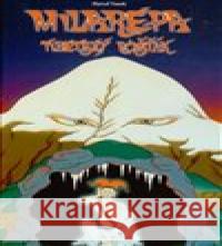 Milarepa - Tibetský rošťák Radovan Hrabý 9788087279267 Milahelp - książka