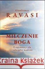 Milczenie Boga Gianfranco Ravasi 9788367770293 Promic - książka