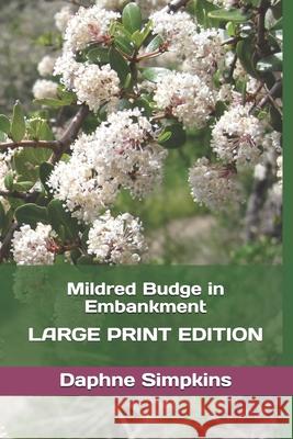 Mildred Budge in Embankment: Large Print Edition Daphne Simpkins 9781957435268 Quotidian Books - książka