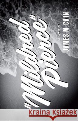 Mildred Pierce James M. Cain 9780679723219 Random House USA Inc - książka