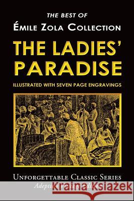 Émile Zola Collection - The Ladies' Paradise Zola, Emile 9781545034194 Createspace Independent Publishing Platform - książka