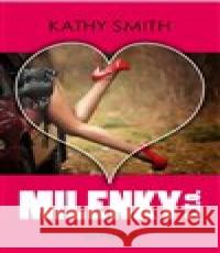 Milenky s.r.o. Kathy Smith 9788073765521 Olympia - książka