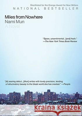 Miles from Nowhere Nami Mun 9781594483981 Riverhead Books - książka