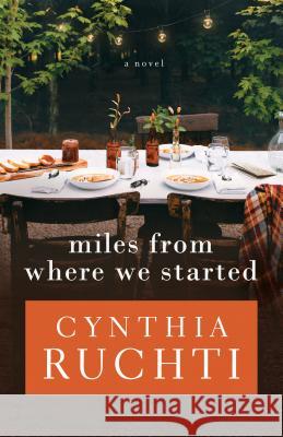 Miles from Where We Started Cynthia Ruchti 9781683701477 Gilead Publishing - książka