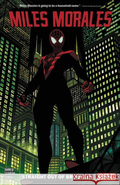 Miles Morales: Spider-Man Vol. 1: Straight Out of Brooklyn Ahmed, Saladin 9781302914783 Marvel - książka