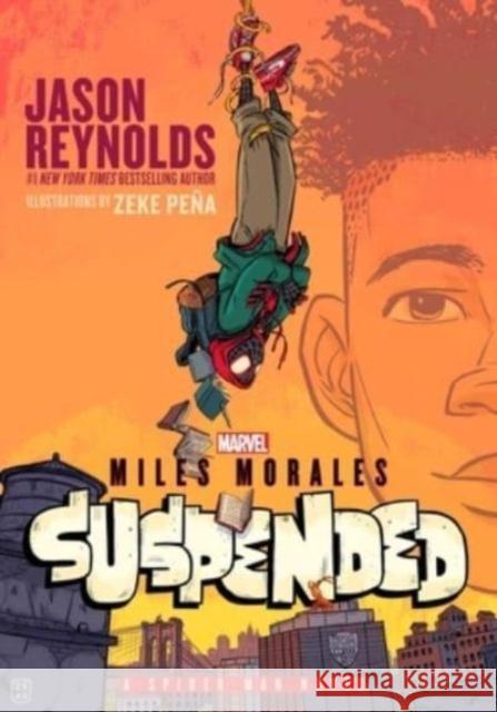 Miles Morales Suspended: A Spider-Man Novel Reynolds, Jason 9781665918466 Atheneum Books - książka