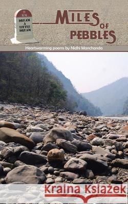 Miles of Pebbles Nidhi Manchanda 9781482821741 Partridge Publishing (Authorsolutions) - książka