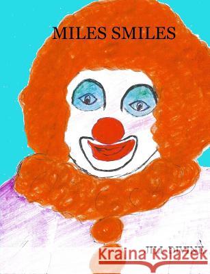 Miles Smiles Miss Jill Divine 9781409250524 Lulu.com - książka