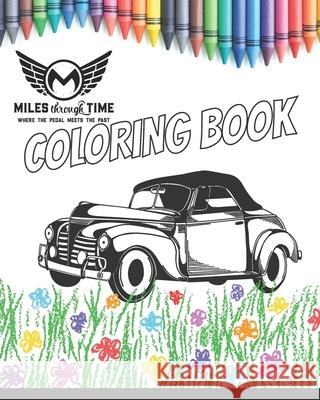 Miles Through Time Coloring Book Torie Mathis 9781546659396 Createspace Independent Publishing Platform - książka