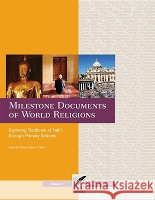 Milestone Documents of World Religions David M. Fahey 9780979775888 Schlager Group - książka