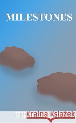 Milestones Terrance Brashun 9781500307011 Createspace - książka