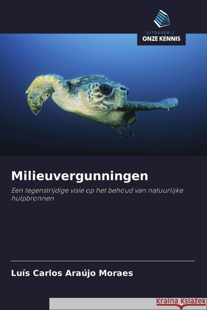 Milieuvergunningen Moraes, Luís Carlos Araújo 9786208309886 Uitgeverij Onze Kennis - książka