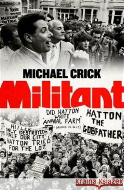 Militant Michael Crick 9781785900297 Biteback - książka