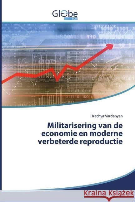 Militarisering van de economie en moderne verbeterde reproductie Vardanyan, Hrachya 9786200594488 GlobeEdit - książka