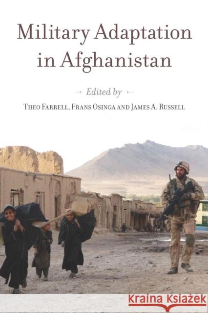 Military Adaptation in Afghanistan Theo Farrell Frans Osinga James Russell 9780804785884 Stanford University Press - książka