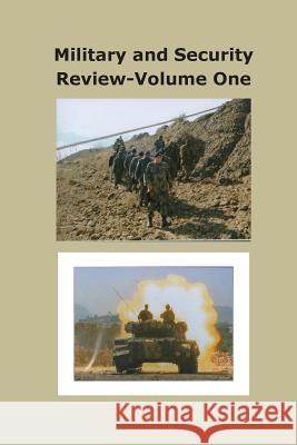 Military and Security Review-Volume 1 Agha Humayun Amin Hamid Hussain 9781493718917 Createspace - książka