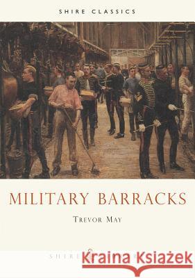 Military Barracks Trevor May 9780747804895 Bloomsbury Publishing PLC - książka