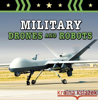 Military Drones and Robots Mari Schuh 9781666350333 Pebble Books - książka