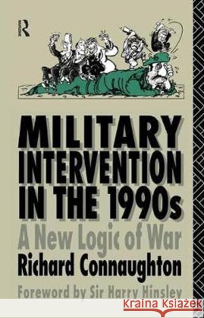Military Intervention in the 1990s Colonel Richard M. Connaughton 9781138452312 Routledge - książka