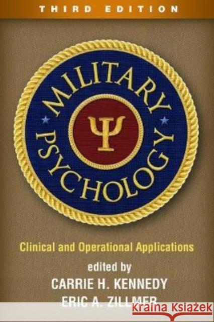 Military Psychology: Clinical and Operational Applications Kennedy, Carrie H. 9781462549924 Guilford Publications - książka