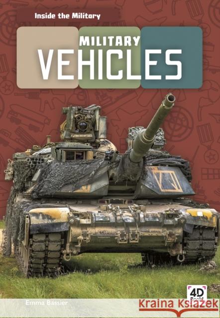 Military Vehicles Emma Bassier 9781644940617 North Star Editions - książka