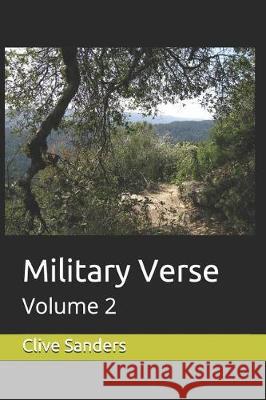 Military Verse: Volume 2 Clive Sanders 9781090500373 Independently Published - książka