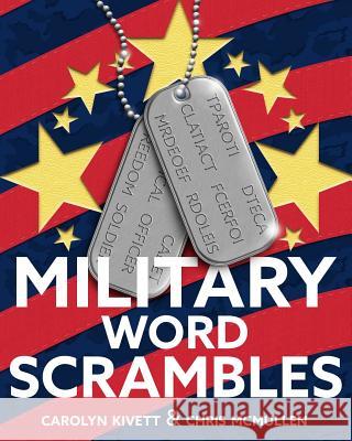 Military Word Scrambles Carolyn Kivett Chris McMullen 9781978277892 Createspace Independent Publishing Platform - książka