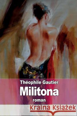 Militona Theophile Gautier 9781511880954 Createspace - książka